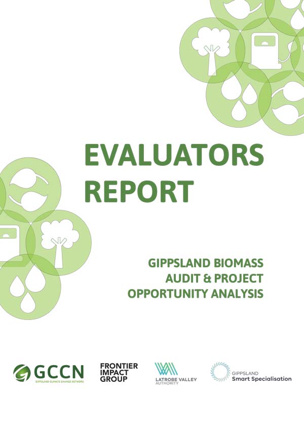 Evaluators Report: Gippsland Biomass Audit & Project Opportunity Analysis